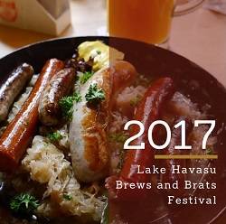 Enjoy great music, food and drinks at the 2017 Lake Havasu Brews and Brats Festival on March 4th. Proceeds benefit several local charitable organizations.