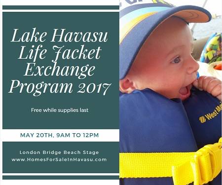 Bring your worn out, outgrown life jackets to the Lake Havasu Life Jacket Exchange Program 2017 for a free brand new one. No old orange jackets allowed.