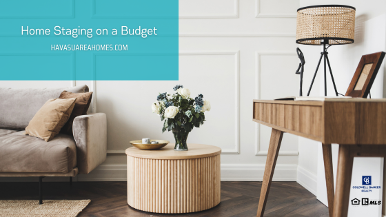 Home staging can help your property sell more quickly and for more money. But you do not need to break the bank to achieve your goal. Try these budget-friendly ideas instead. Liz Miller Lake Havasu Az