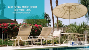 Good news for home buyers. The September 2022 Lake Havasu Market Report showed prices down to their lowest point in almost a year and inventory higher than it has been in over two years. Liz Miller Lake Havasu Az