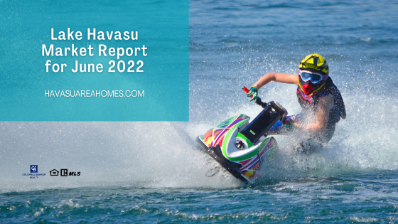 According to the Lake Havasu market report for June 2022, the market appears to be more balanced, with more inventory and lower prices. Liz Miller Lake Havasu Az