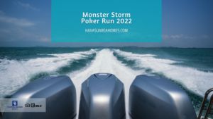 The Monster Storm Poker Run is always a blast. Registration may be closed, but there are plenty of activities for spectators to enjoy. Liz Miller Lake Havasu Az