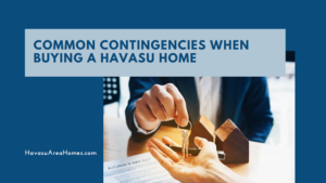 Liz Miller Lake Havasu Az Real Estate Common Contingencies Lhc