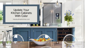 If a major renovation of your kitchen is not in the budget, consider adding some color to your kitchen cabinets for a budget-friendly update. - iz Miller Lake Havasu Az Real Estate