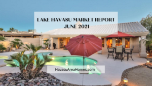 Liz Miller Lake Havasu Az Real Estate Lake Havasu Market Report June 2021