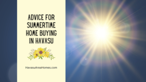 Liz Miller Lake Havasu Az Real Estate Summertime Home Buying Havasu